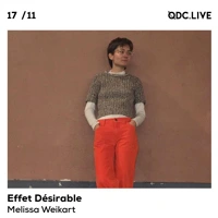 Soundcloud podcast image for Effet Désirable w/ Melissa Weikart 