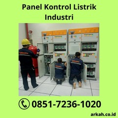 Panel Kontrol Listrik Industri TERBUKTI, Hub: 0851-7236-1020