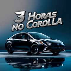 3 Horas no Corolla