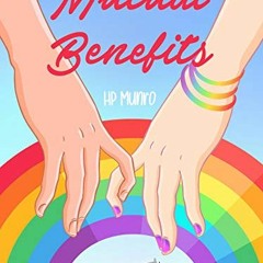 [VIEW] [PDF EBOOK EPUB KINDLE] Mutual Benefits by  HP Munro ✓