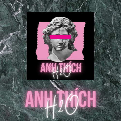 Stream Anh Thích by H2O | Listen online for free on SoundCloud