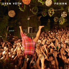 Sven Väth - Feiern (Dub)