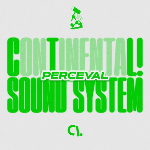 CONTINENTAL! SOUND SYSTEM #3 w/ Perceval