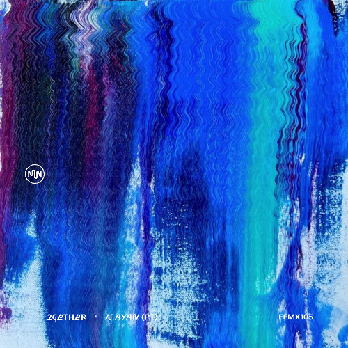 2Gether- Mayan (PT) feat. Judit Grimaud