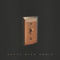 Charlie Puth - Light Switch (Natty Rico Remix)