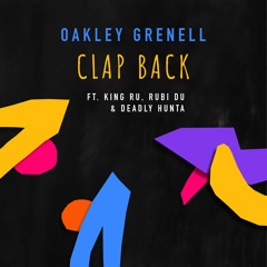 Clap Back feat. King Ru, Rubi Du & Deadly Hunta