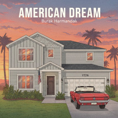 Burak Harmandalı-American Dream
