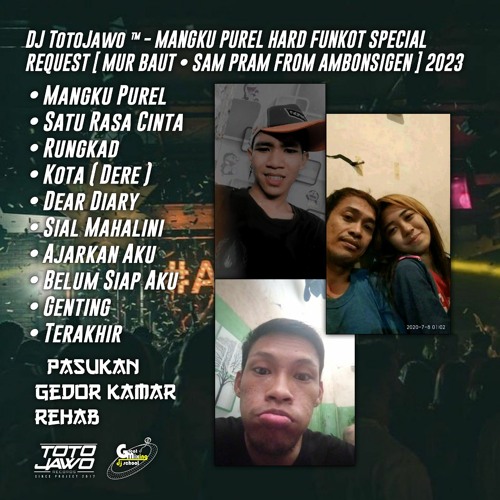 DJ TotoJawo ™ - '' MANGKU PUREL '' FUNKOT SPECIAL REQUEST [ PASUKAN TUKANG GEDOR KAMAR REHAB ] 2023