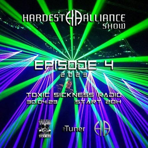 HARDEST ALLIANCE PRESENTS | DJ SKULLZ & N-ERGETIC| TOXIC SICKNESS RADIO [APRIL 2023]