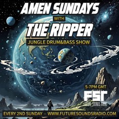 FSR SHOW18 AMEN SUNDAYS With THE RIPPER Nov 17th 2024 Master