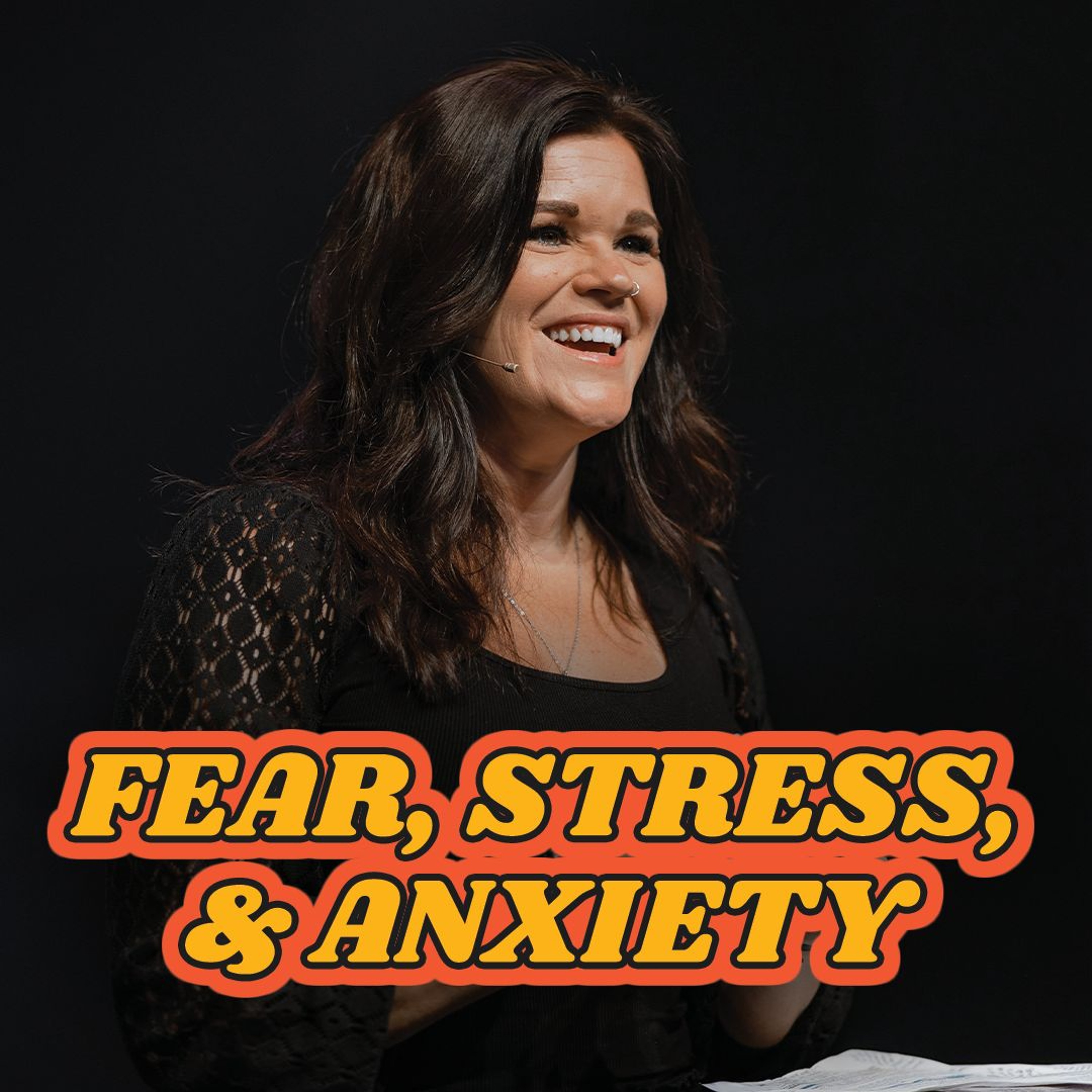 Fear, Stress, & Anxiety | Fatal Distractions | Nicole Golden episode artwork