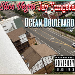 Ocean Blvd feat Jay Yungsta