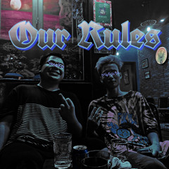 OURRULES - MbFaith ft $moko