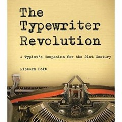 EbOOK The Typewriter Revolution: A Typist's Companion for the 21st Century