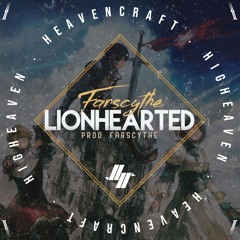 "LIONHEARTED" [Prod by FARSCYTHE]