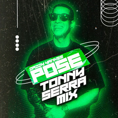 Pose (Tonny Serra Remix)