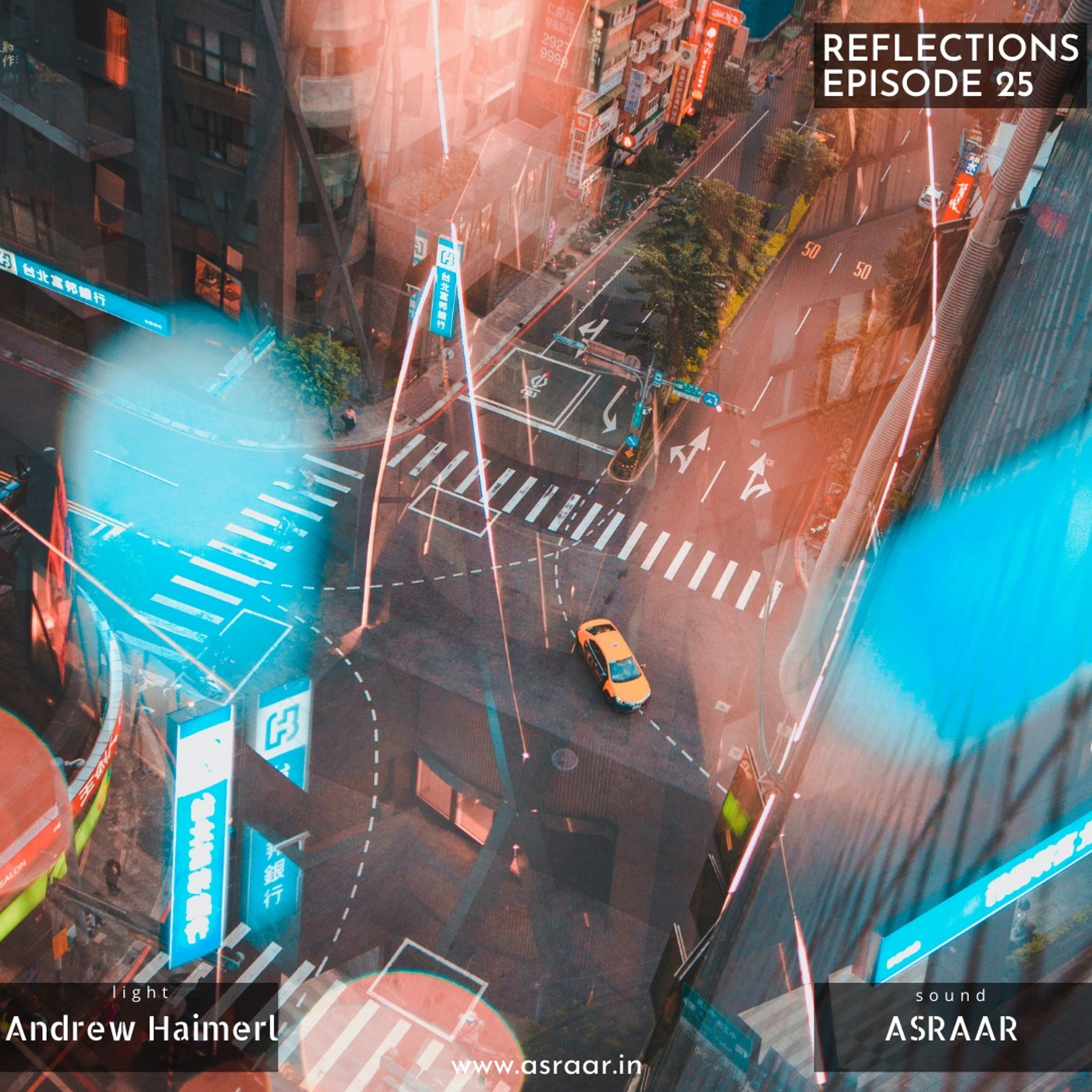 Reflections with Asraar