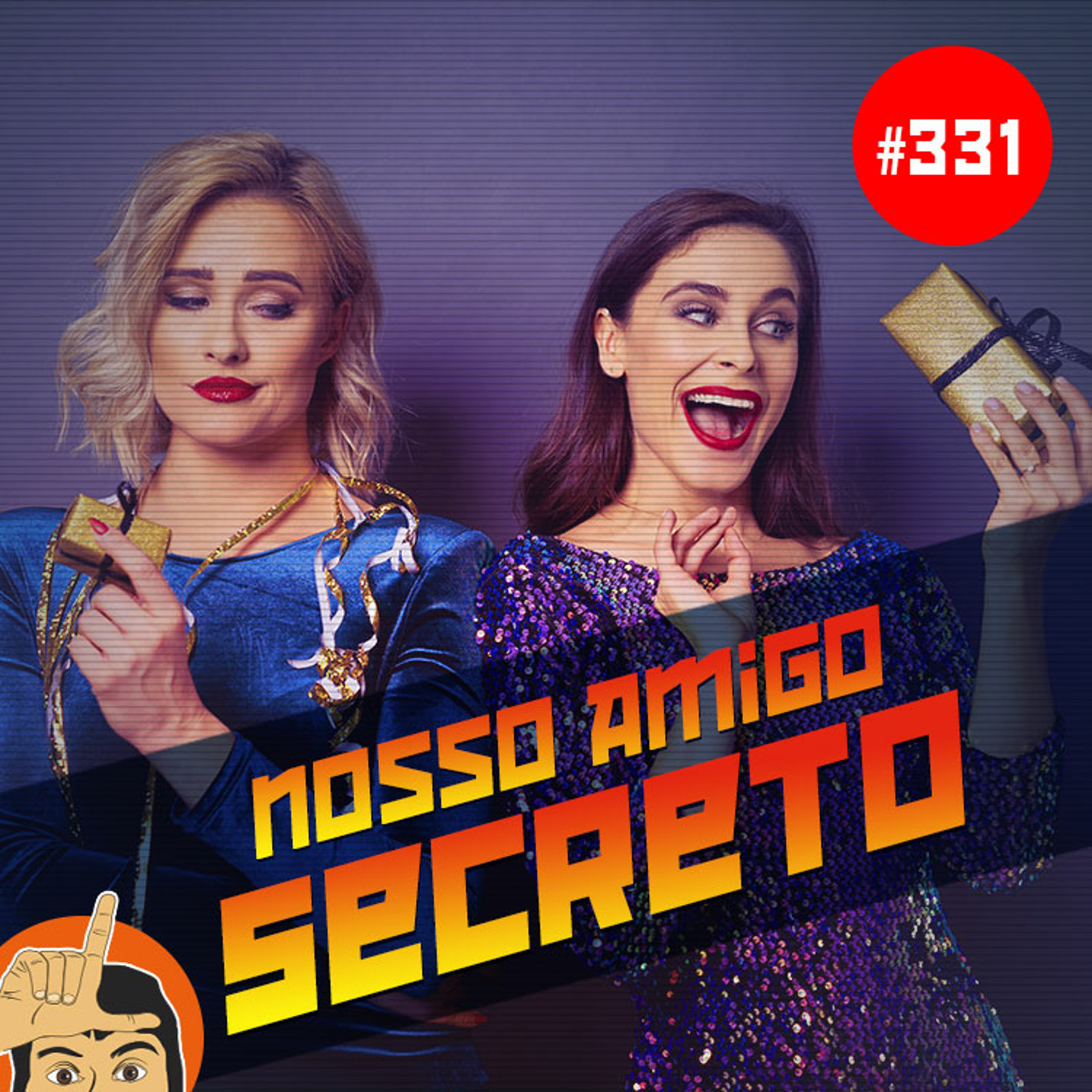 Loserlândia 331: Nosso Amigo Secreto