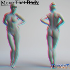 Move That Body