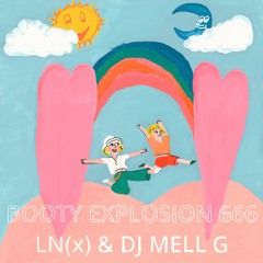 BOOTY EXPLOSION 666    LN(x) B2b DJ MELL G