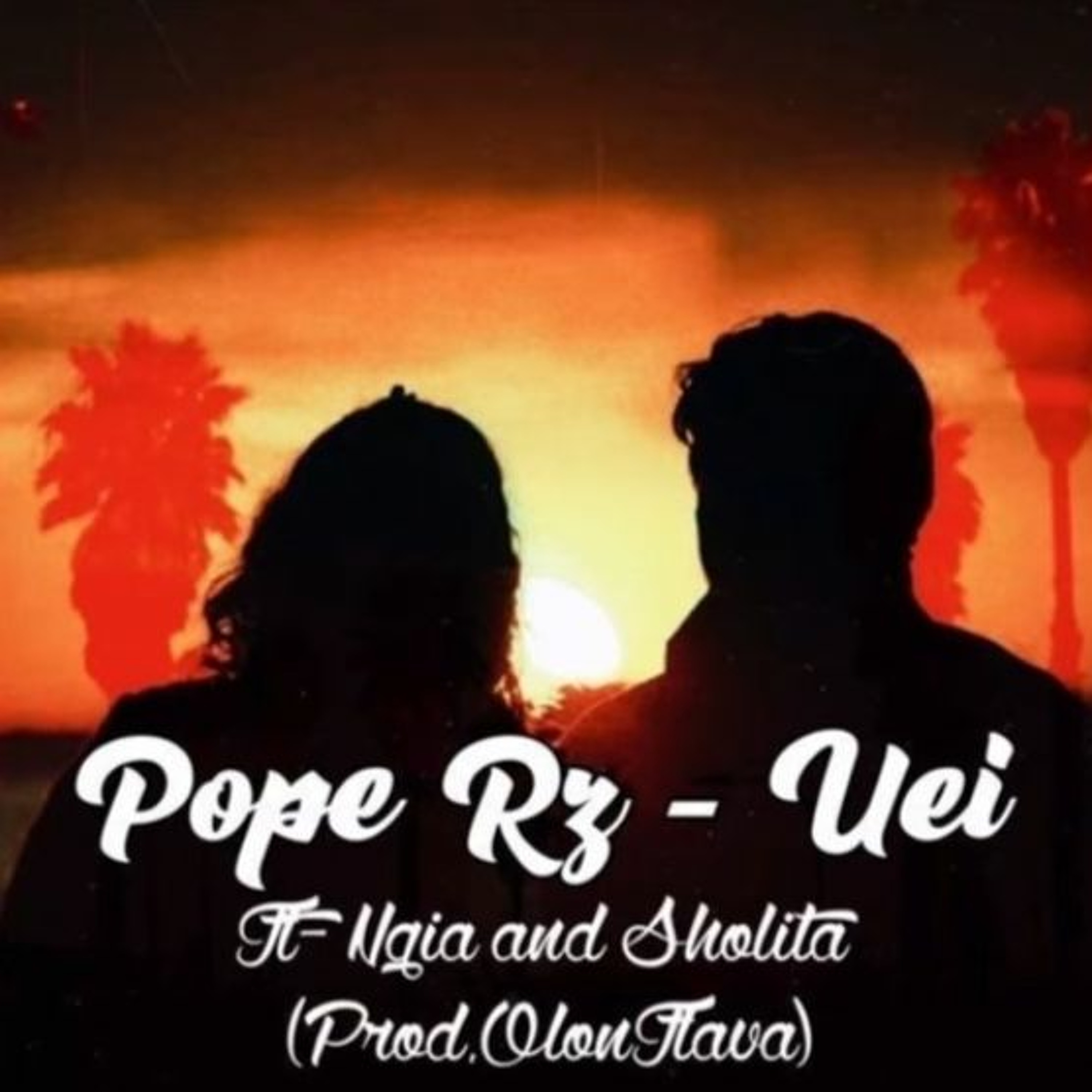 Pope Rz - Ue'i Ft Ngia & Sholita (PROD.OLON FLAVA)