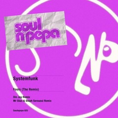 Systemfunk - Fools (Din Jay Remix)
