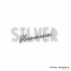 Some Jazz for Silver - Vittalacharya Vandavasu
