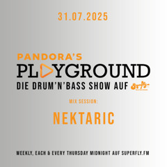 Pandora's Playground 75 Mix Session feat. Nektaric