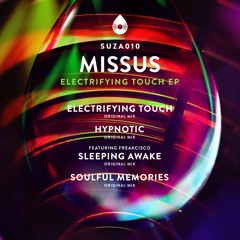 PREMIERE: Missus - Electrifying Touch [Suza Records]