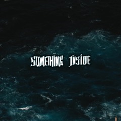 Something Inside