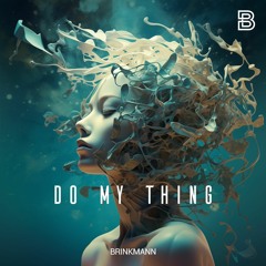 Brinkmann - Do My Thing