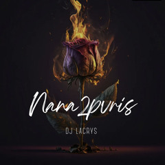 DJ LACRY’S - Nana2pvris (Congo 🇨🇩🇨🇬 Afro mix)