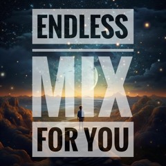 Endless mix for you - Live DJ set By Deevoxx