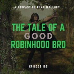 The Tale Of A Good Robinhood Bro