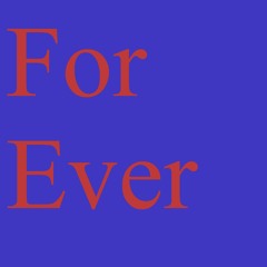 For Ever