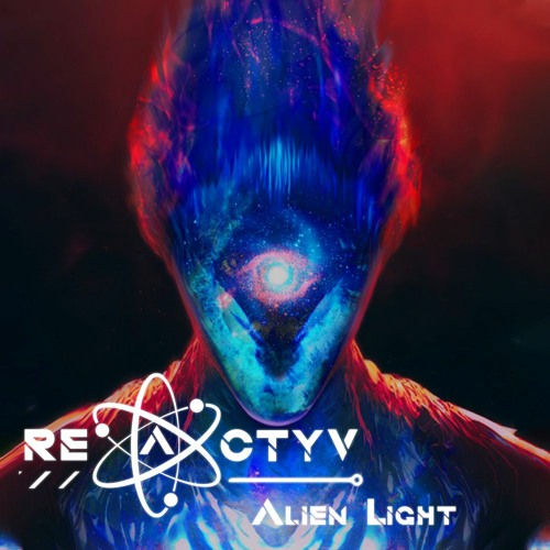 Reactyv -  Alien Light [Psytrance Mix]