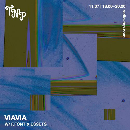 VIAVIA w/ F.Font & Essets