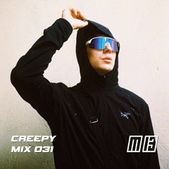 M13 MIX 31 - CREEPY T