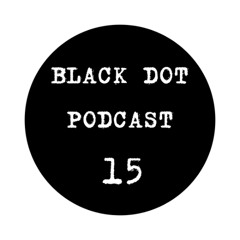 Deep & Dark Techno Warm Up Mix (Black Dot Podcast 15)