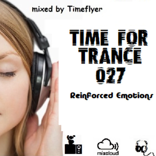 Time for Trance 27 - ReInforced Memories
