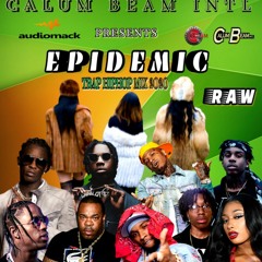 Epidemic  Hiphop Trap Mix 2020