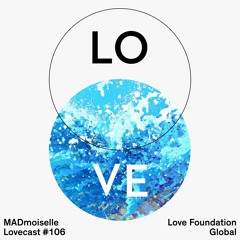 Lovecast 106 - MADmoiselle