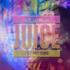 Juice (Ryan Skyy Remix)