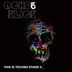 Ochs & Klick - this is Techno Stage II