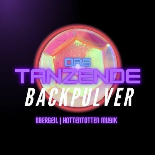 DasTanzendeBackpulver-Hottentotten Musik Vol. 1