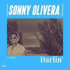 Darlin' (Original Mix) - Sonny Olivera [Nassau]