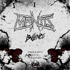 Mantis X BVLVNCE - Thoughts And Prayers