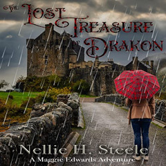 VIEW EPUB ✔️ The Lost Treasure of Drakon: Maggie Edwards Adventures, Book 3 by  Nelli