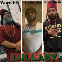 Lullaby -WORD EL / Exodus Bey / Iron Sheik ( pro Greenfinch )