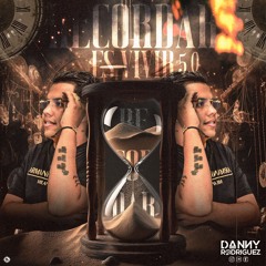 RECORDAR ES VIVIR 5.0 - DANNY RODRIGUEZ - 22/08/2024